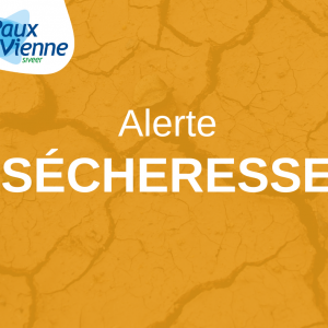 Sécheresse : alerte renforcée